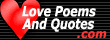 Romantic collection of love poems and love quotes. Related themes including famous, inspirational, friendship, and weddings.