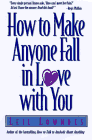 How to Make Anyone Fall in Love With You